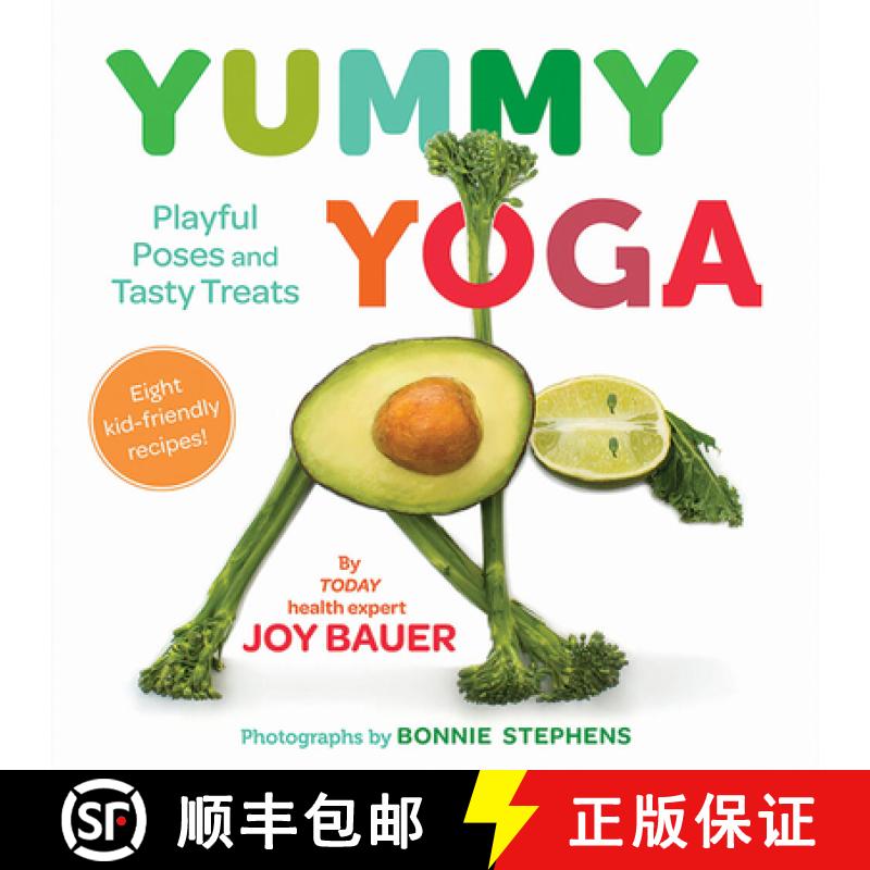 预订 Yummy Yoga: Playful Poses and Tasty Treats: Playful Poses and Tasty Treats [9781419738241]