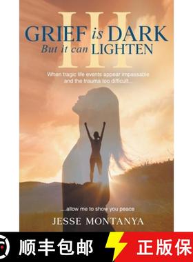 【3-4周达】Grief is Dark but it can Lighten III [9780645931051]