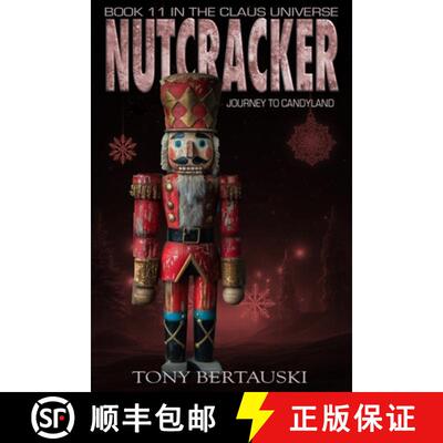 【3-4周达】Nutcracker: Journey to Candyland (Science Fiction Adventure) [9781951432805]