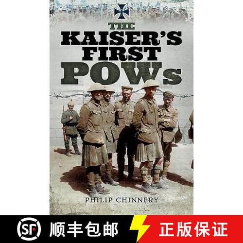 【3-4周达】The Kaiser's First POWs [9781473892286]
