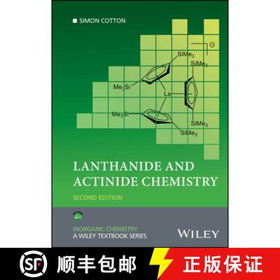 【3-4周达】Lanthanide And Actinide Chemistry, 2E [Wiley化学化工] [9781118873496]