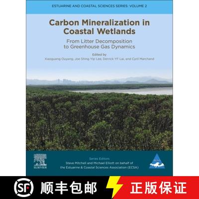 【3-4周达】Carbon Mineralization in Coastal Wetlands: From Litter Decomposition to Greenhouse Gas Dyn... [9780128192207]