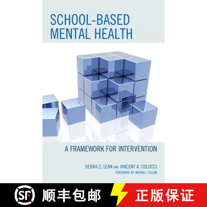 【3-4周达】School-based Mental Health : A Framework for Intervention [9781610486439]