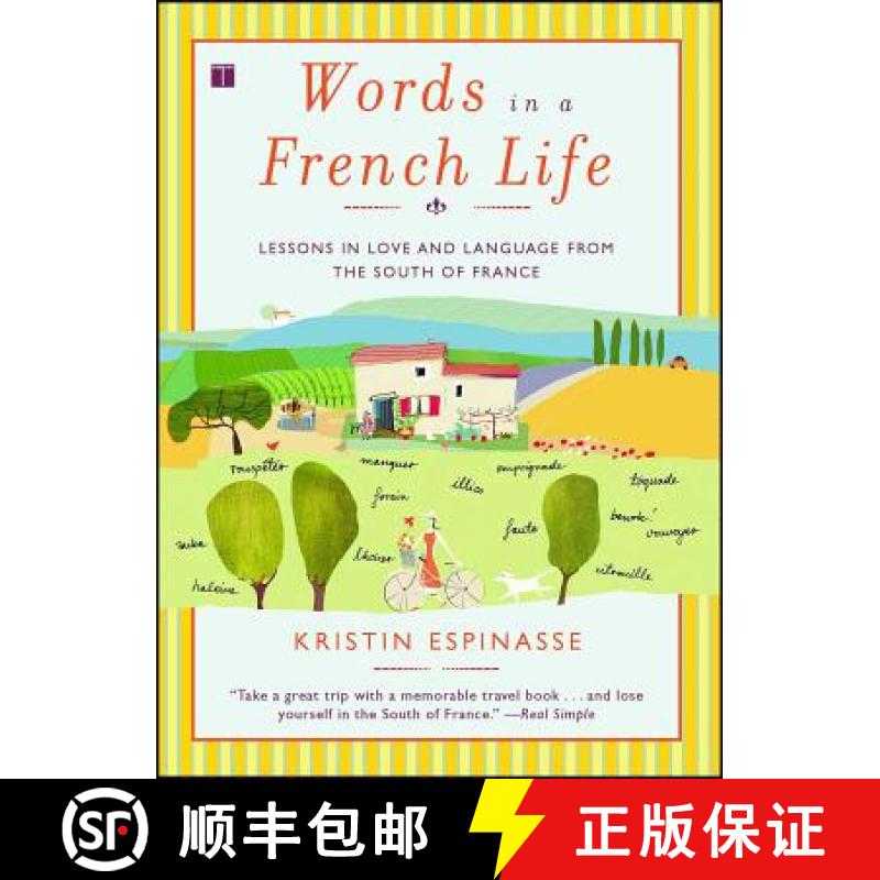 【3-4周达】Words in a French Life: Lessons in Love and Language from the South of France [9780743287296]