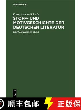 预订 Stoff- Und Motivgeschichte Der Deutschen Literatur: Eine Bibliographie [9783112304174]