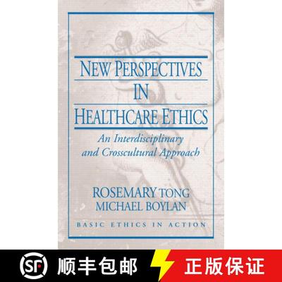 【3-4周达】New Perspectives in Healthcare Ethics: An Interdisciplinary and Crosscultural Approach [9780130613479]