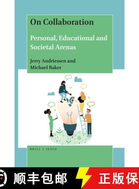 预订 On Collaboration: Personal, Educational and Societal Arenas [9789004429079]