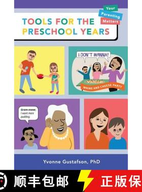预订 Tools for the Preschool Years: Support for Time-Crunched, Mobile, Multitasking Parents of 3-6 Ye... [9781633372269]