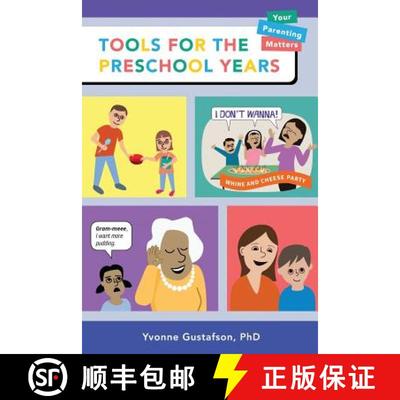 【3-4周达】Tools for the Preschool Years: Support for Time-Crunched, Mobile, Multitasking Parents of ... [9781633372269]