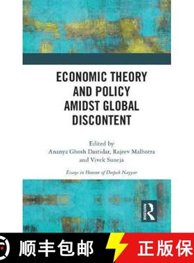 【3-4周达】Economic Theory and Policy amidst Global Discontent: Essays in Honour of Deepak Nayyar [9781138689213]