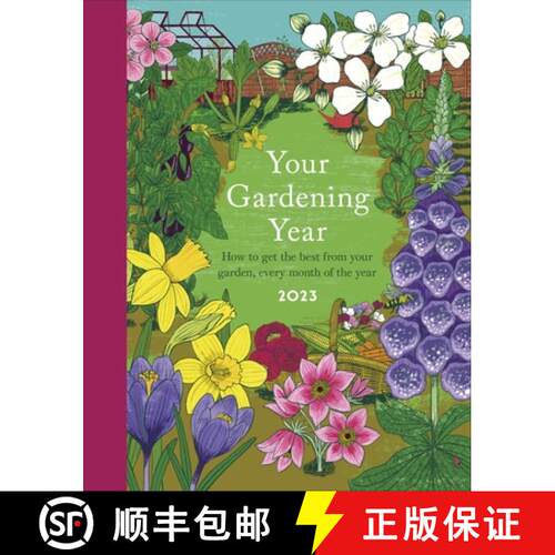 【3-4周达】精装 Your Gardening Year 2023 : A Monthly Shortcut to Help You Get the Most from Your Garden [9780241598436]