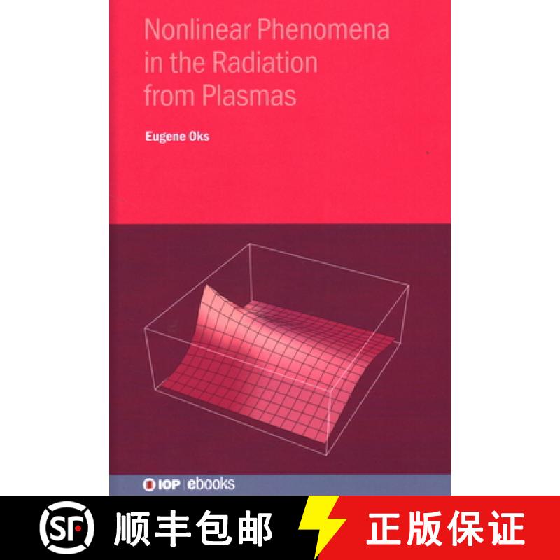 【3-4周达】Nonlinear Phenomena in the Radiation from Plasmas : Spectroscopic and Laser  Applications [9780750355506]