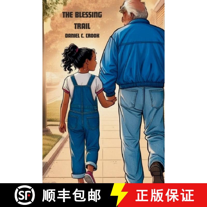 【3-4周达】The Blessing Trail: A Children's Christian Book About Family Traditions [9798218594817]