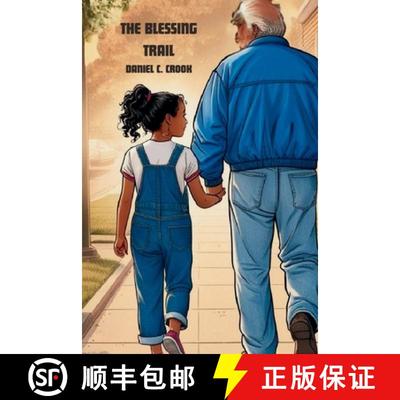 【3-4周达】The Blessing Trail: A Children's Christian Book About Family Traditions [9798218594817]