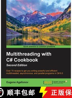 预订 Multithreading with C# Cookbook - Second Edition [9781785881251]