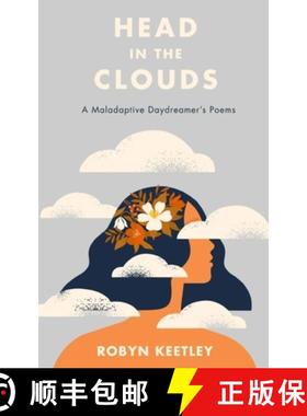 【3-4周达】Head in the Clouds - A Maladaptive Daydreamer's Poems [9789357441230]