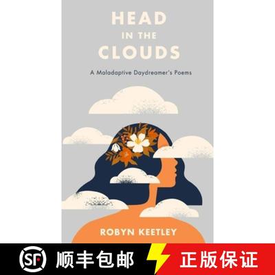 【3-4周达】Head in the Clouds - A Maladaptive Daydreamer's Poems [9789357441230]
