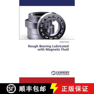 预订 Rough Bearing Lubricated with Magnetic Fluid [9783659720741]