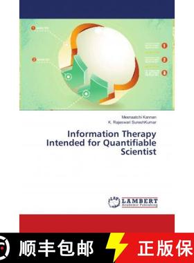 预订 Information Therapy Intended for Quantifiable Scientist [9786138390121]