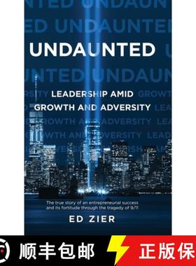 【3-4周达】Undaunted: Leadership Amid Growth and Adversity [9781646635405]