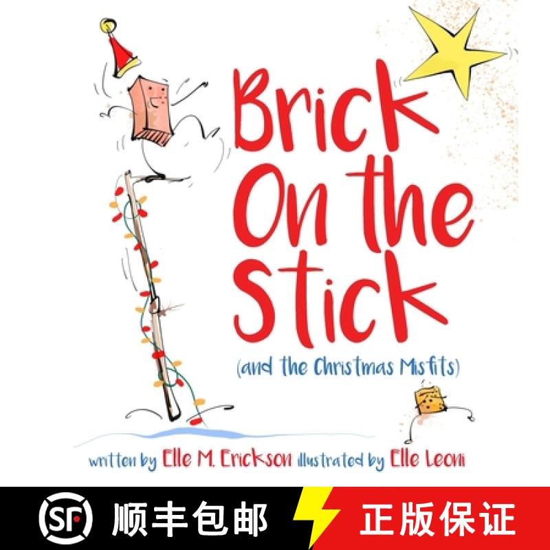 【3-4周达】The Brick on the Stick (and the Christmas Misfits) [9780578593807]