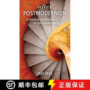 【3-4周达】精装 After Postmodernism: A Naturalistic Reconstruction of the Humanities [9780230348561]