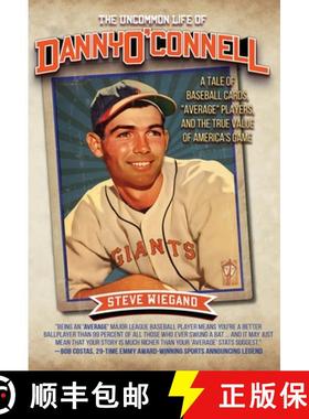 预订 The Uncommon Life of Danny O'Connell: A Tale of Baseball Cards, Average Players, and the True Va... [9781610886338]