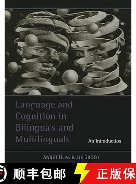 【3-4周达】Language and Cognition in Bilinguals and Multilinguals [9781848729018]