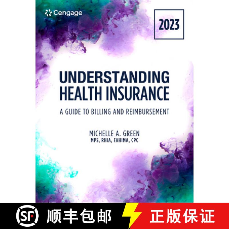 【3-4周达】Understanding Health Insurance: A Guide to Billing and Reimbursement, 2023 Edition [9780357764060]