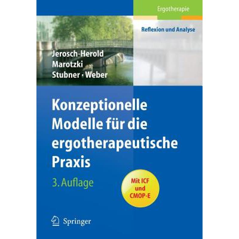 【4周达】Konzeptionelle Modelle fuer die ergotherapeutische Praxis [9783540897705] 书籍/杂志/报纸 科学技术类原版书 原图主图