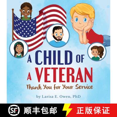 【3-4周达】A Child of a Veteran: Thank You for Your Service [9781662927430]