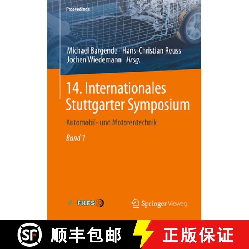 【3-4周达】14. Internationales Stuttgarter Symposium: Automobil- Und Motorentechnik [9783658051297]