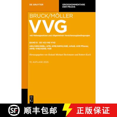 【3-4周达】精装 Sachversicherung: §§ 142-149 Vvg, Afb, Vgb, Vhb, Awb, Aerb, Abu/Abn/Abbl, Amob, Amb... [9783110520422]