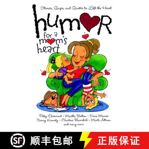 【3-4周达】Humor for a Mom's Heart: Stories, Quips, and Quotes to Lift the Heart [9781416533573]