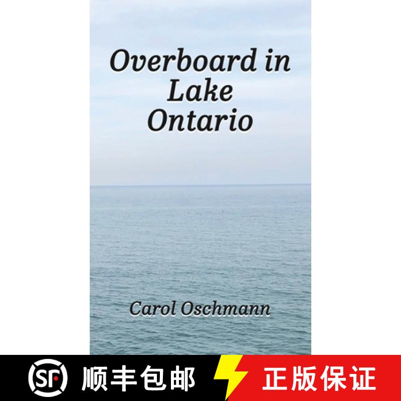 【3-4周达】Overboard in Lake Ontario - First There Were Four: YA paranormal Adventure [9781959453178]