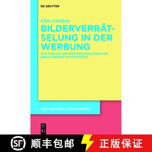 【3-4周达】精装 Bilderverrätselung in der Werbung – Zur Analyse und rhetorischen Funktion einer amb... [9783110753226]