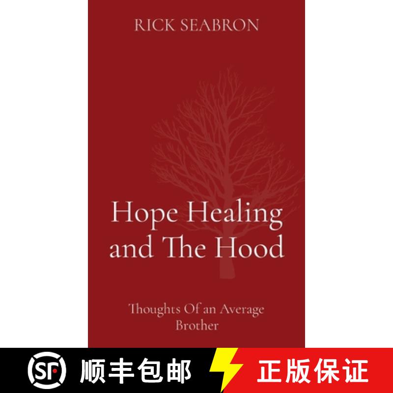 【2-3周达】Hope Healing and The Hood: Thoughts Of an Average Brother [9781087964539]