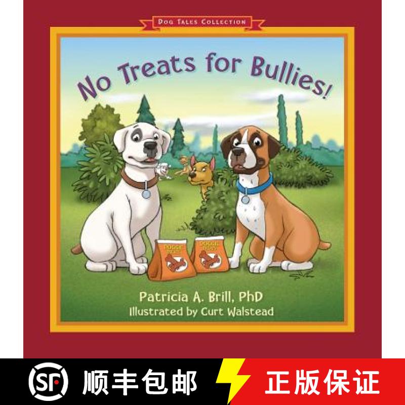 【3-4周达】No Treats for Bullies! [9780999503409]
