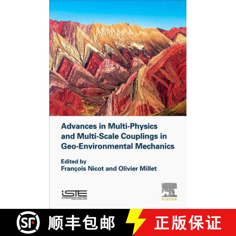 【3-4周达】Advances in Multi-Physics and Multi-Scale Couplings in Geo-Environmental Mechanics [9781785482786]
