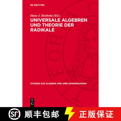 【3-4周达】精装 Universale Algebren Und Theorie Der Radikale [9783112761724]