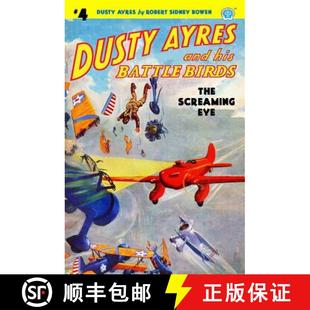 Dusty Battle 预订 The 9781618272898 and Eye Ayres his Screaming Birds