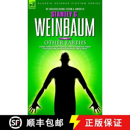 【3-4周达】OTHER EARTHS - Classic Futuristic Tales Including: Dawn of Flame & its Sequel The Black Fl... [9781846770623]