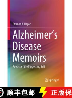 【3-4周达】Alzheimer's Disease Memoirs : Poetics of the Forgetting Self [9789811661143]