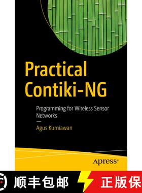 【3-4周达】Practical Contiki-NG : Programming for Wireless Sensor Networks (First Edition) [9781484234075]
