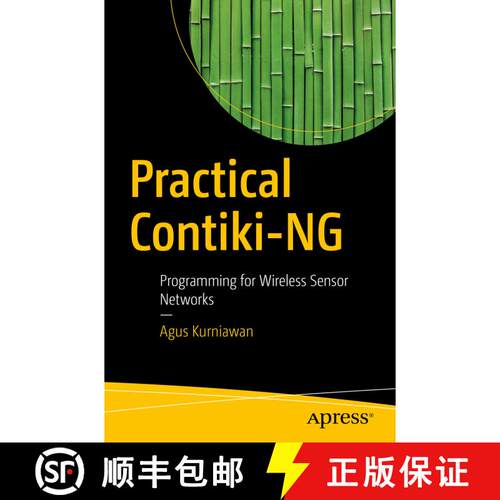 【3-4周达】Practical Contiki-NG : Programming for Wireless Sensor Networks (First Edition) [9781484234075]