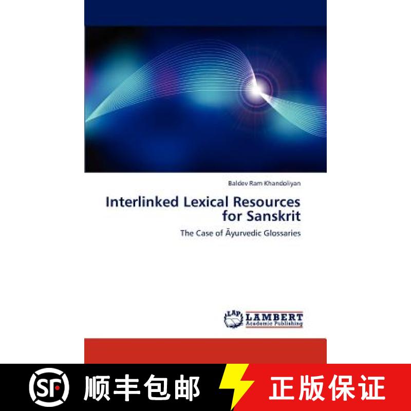 预订 Interlinked Lexical Resources for Sanskrit [9783659243066]