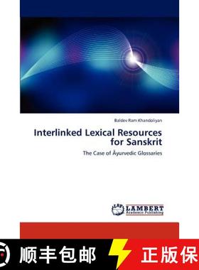预订 Interlinked Lexical Resources for Sanskrit [9783659243066]