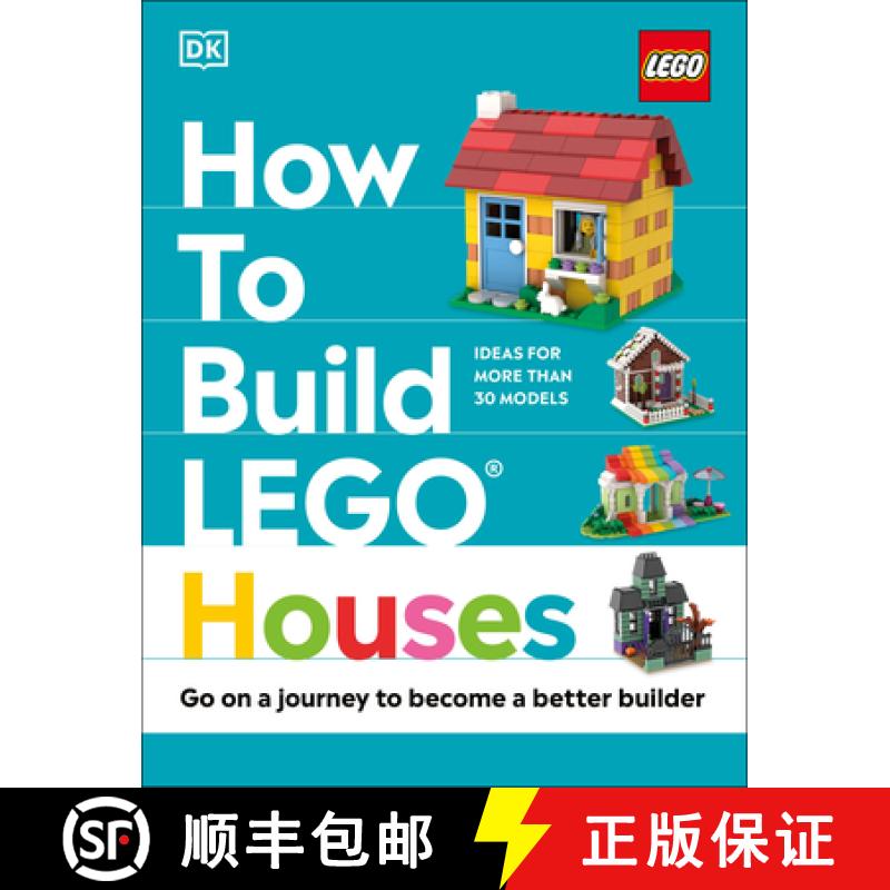 【3-4周达】How to Build Lego Houses: Go on a Journey to Become a Better Builder [9780744039672]