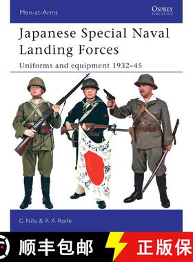 【3-4周达】Japanese Special Naval Landing Forces: Uniforms and equipment 1932–45 [9781846031007]