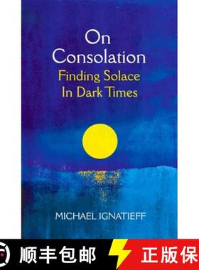 【3-4周达】On Consolation: Finding Solace in Dark Times [9781529053777]